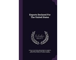Exports Declared for the United States