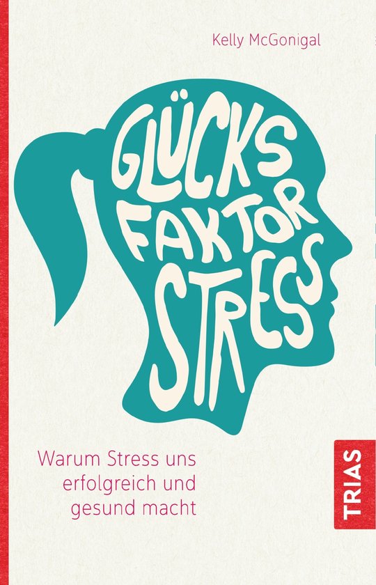 Glücksfaktor Stress - cover