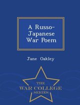A Russo-Japanese War Poem - War College Series