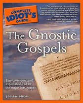 The Complete Idiots Guide to the Gnostic