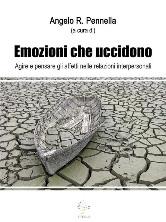 Emozioni che uccidono Agire e pensare gli affetti nelle rela ... - cover