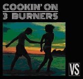 Cookin On 3 Burners - Vs.
