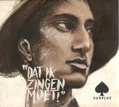 Surpluz - Dat Ik Zingen Moet! (CD)