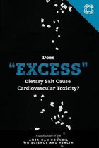 Does  Excess  Dietary Salt Cause Cardiovascular Toxicity?