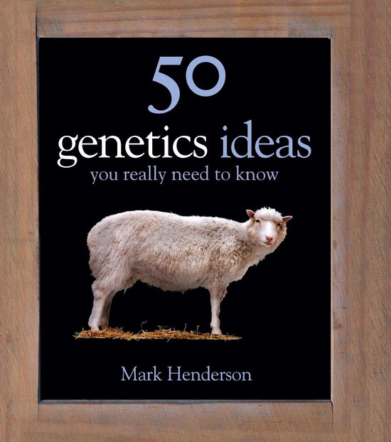 50 Genetics Ideas You Really Need to Know - cover