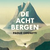 Boek cover De acht bergen van Paolo Cognetti (Onbekend)
