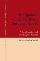 Historical Sociolinguistics 3 - The Spanish of the Northern Peruvian Andes