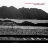 Henry Threadgill - Double Up, Plays Double Up Plus (CD)