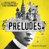 Preludes [Original Cast Recording]