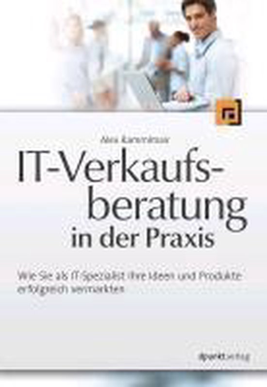 It-Verkaufsberatung in Der Praxis - cover