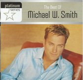 Best of Michael W. Smith: Platinum Series