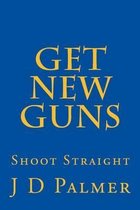 Get New Guns: