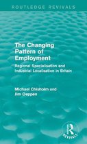 Routledge Revivals - The Changing Pattern of Employment
