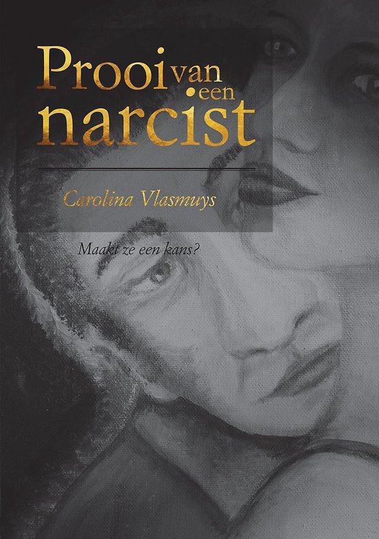 Prooi van een narcist - maakt ze een kans? - Carolina Vlasmuys | Northernlights300.org