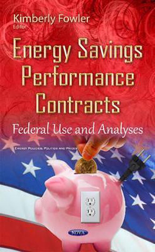 Energy Savings Performance Contracts 9781634841641 Boeken 