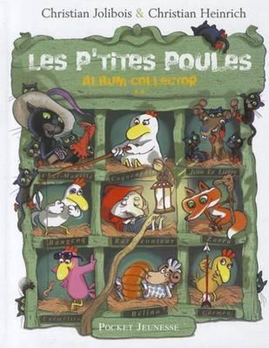 Les P'Tites Poules/Album Collector 2, Christian Jolibois