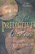The Art Of Predictive Astrology