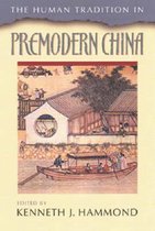 The Human Tradition In Premodern China