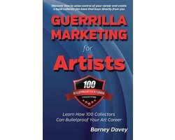 Guerrilla Marketing for Artists