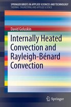Internally Heated Convection and Rayleigh Benard Convection