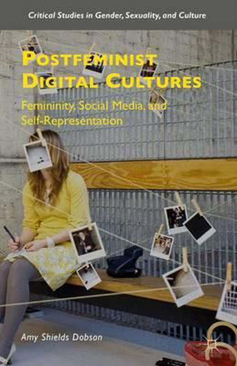 Bol Com Postfeminist Digital Cultures Amy Shields Dobson 9781137408396 Boeken