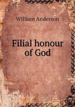 Filial honour of God
