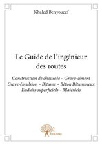 Collection Classique - Le Guide de l'ingénieur des routes