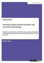 Nursing. Evidence-based activities and research methodology