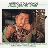 Nivkh Ujl Ta - Siberie 6: Sakhaline Musiques Vocal (CD)
