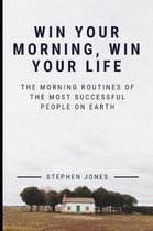 The Morning Routines of the Most Successful People on Earth