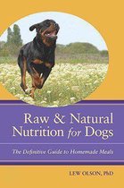 Raw And Natural Nutrition For Dogs
