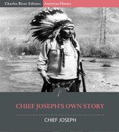 Chief Joseph's Own Story