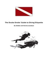 The Scuba Snobs' Guide to Diving Etiquette