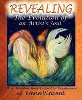 REVEALING - The Evolution of an Artist's Soul
