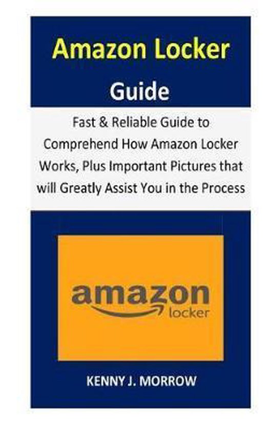 Amazon Locker Guide 9781729507100 Kenny J Morrow Boeken