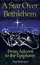 A Star Over Bethlehem