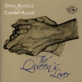 Greg Russell & Ciaran Algar - The Queen's Lover (CD)