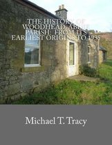 The History of Woodhead, Abdie Parish