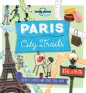 Lonely Planet Kids - City Trails - Paris