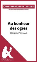 Questionnaire de lecture - Au bonheur des ogres de Daniel Pennac