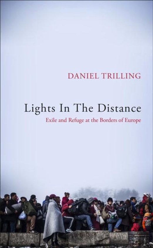 Lights In The Distance Exile and Refuge at the Borders of Eu ... - cover