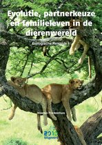 Biologische Reisgids 1 -  Evolutie, partnerkeuze en familieleven in de dierenwereld