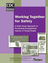 Working Together for Safety