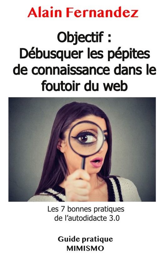 Objectif : Débusquer les pépites de connaissance dans le f ... - cover