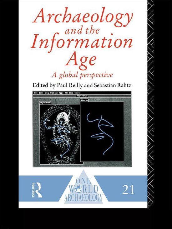 One World Archaeology - Archaeology and the Information Age - cover