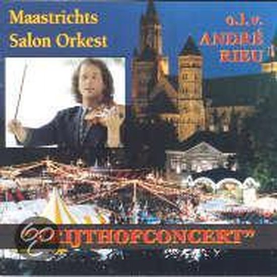 Albumcover: Maastrichts Salon Orkest, o.l.v. André Rieu. Portret van André Rieu met viool, voor een foto van een drukbezocht "Vrijthof Concert" met tenten, kermisattracties en een kathedraal.
