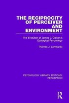 Psychology Library Editions: Perception-The Reciprocity of Perceiver and Environment