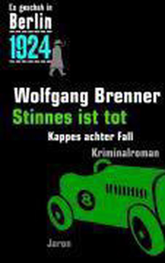Es Geschah In Berlin 1924 Stinnes Ist Tot - cover