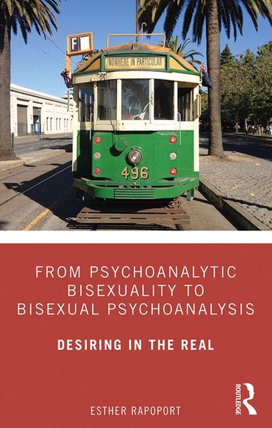 From Psychoanalytic Bisexuality to Bisexual Psychoanalysis - cover