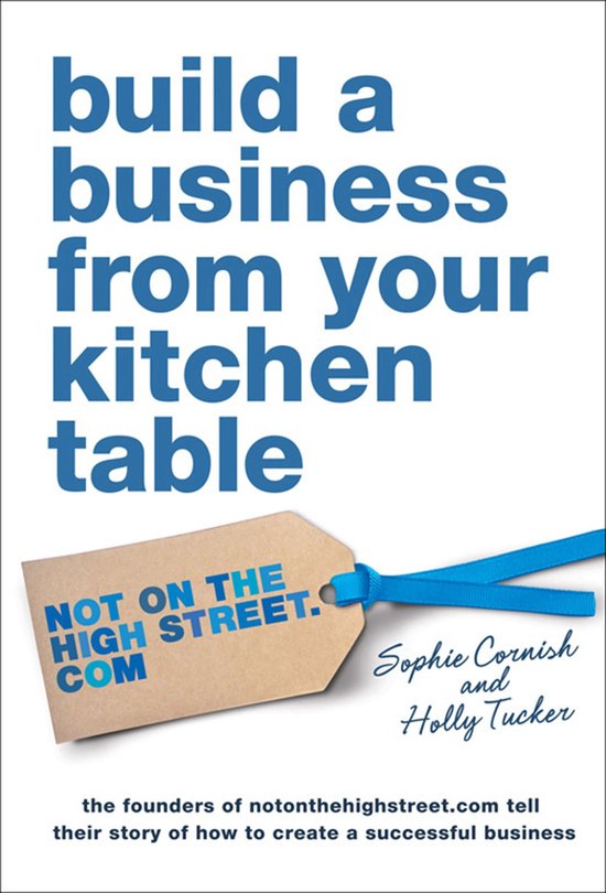 Build a Business From Your Kitchen Table - cover